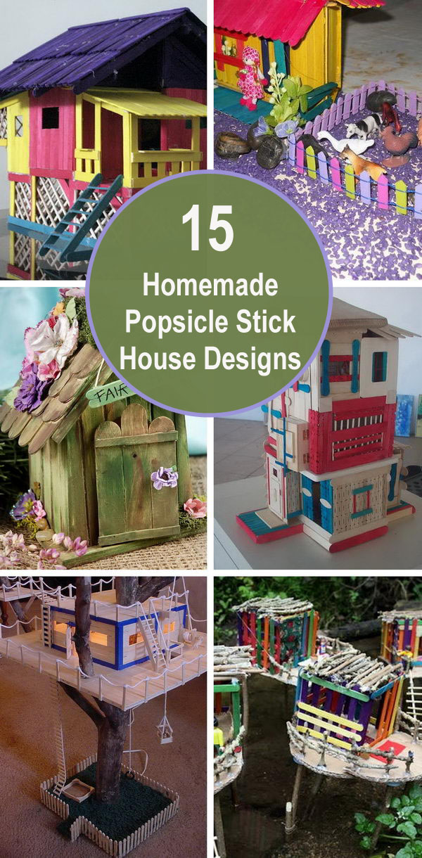 15 Homemade Popsicle Stick House Designs. 