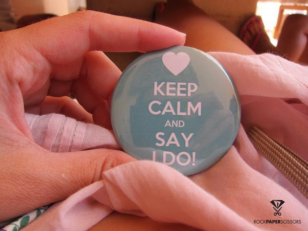 Keep Calm and Say I DO Pin,
