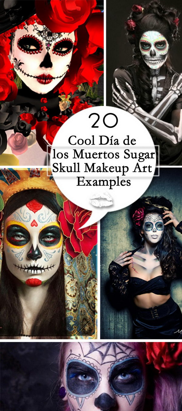 Cool Día de los Muertos Sugar Skull Makeup Art Examples!