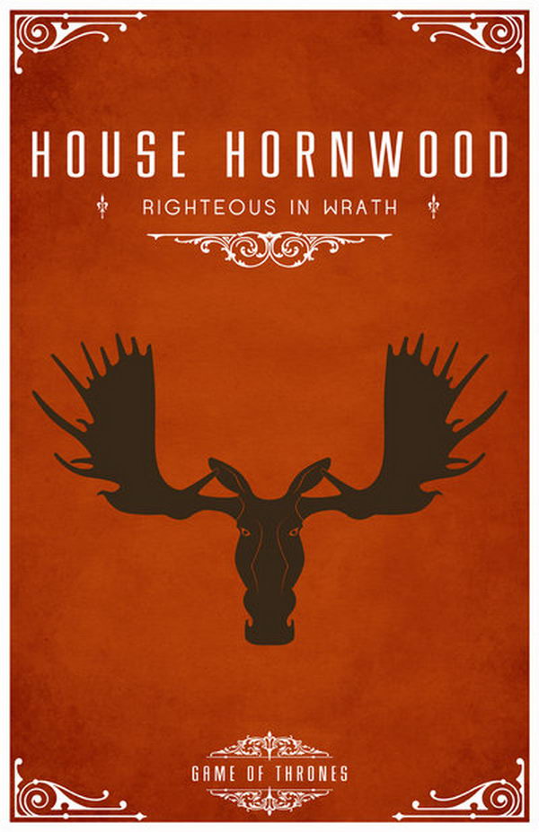 House Hornwood is a vassal house that holds fealty to House Stark of Winterfell. Their lands are southeast of Winterfell. The Hornwood sigil is a black bull moose on an orange field. Their motto is 'Righteous in Wrath'.