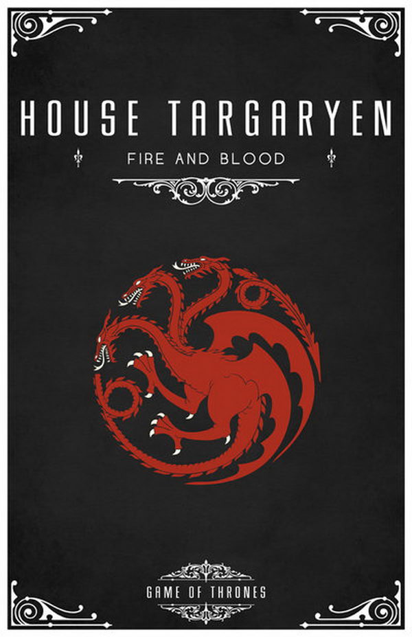 The Targaryen sigil is a three-headed dragon, red on black. The three heads are supposed to represent Aegon and his sisters, founder of the Old Dynasty. Their motto is 'Fire and Blood'.