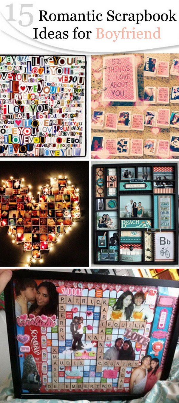 Romantic Scrapbook Ideas for Boyfriend!