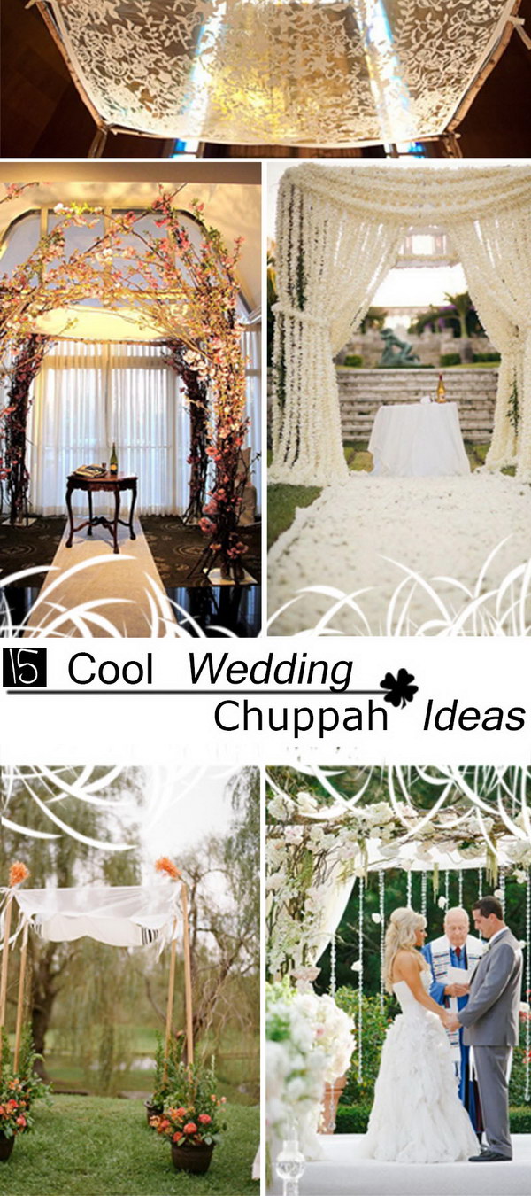 Cool Wedding Chuppah Ideas!