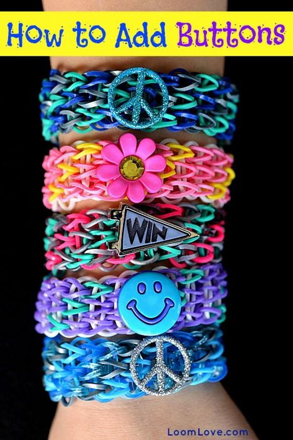 Add Buttons to Rainbow Loom Bracelets. Rainbow Loom is one of the top gifts for kids, and every kid seems to have at least one piece of rubber band jewelry.