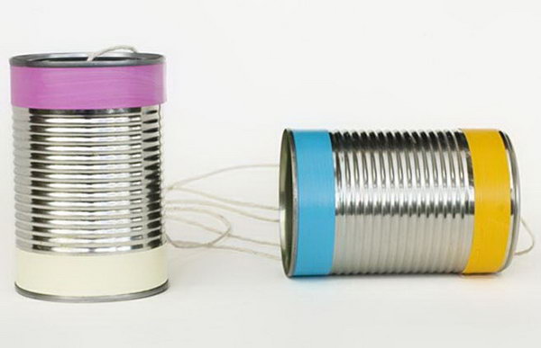 Tin can telephones. Tin cans are not just for stacking up in your cabinet, tossing in the trash or sending to the recycle bin. Combine those with a rope, paints, craft papers and a generous helping of crazy imagination, and you will have a cool creation on your hands.