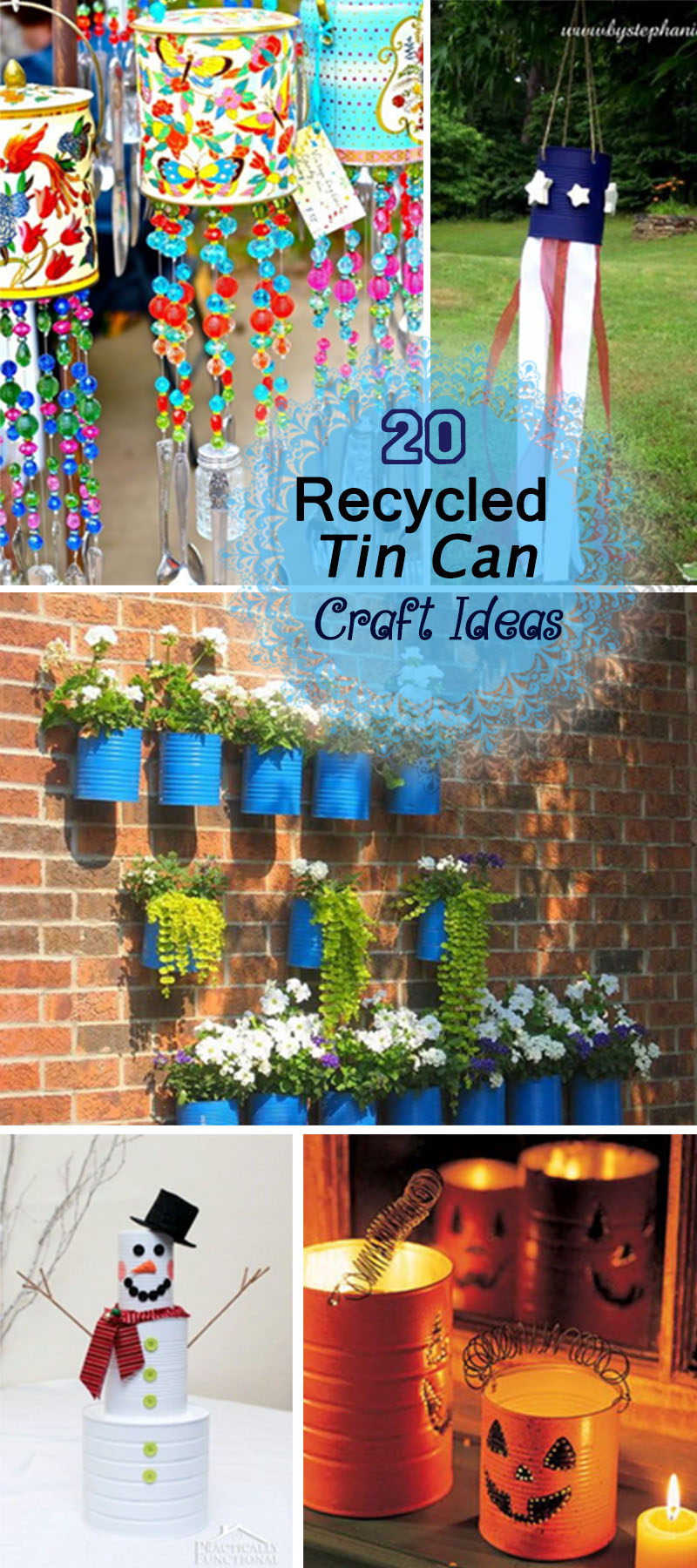 Creative Recycled Tin Can Craft Ideas!