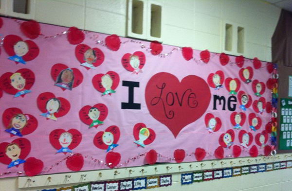 I Love Me is a lovely idea for Valentine's Day bulletin board display. This teacher had students design self portraits inside of hearts. On either side of the hearts, students wrote adjectives describing themselves.
