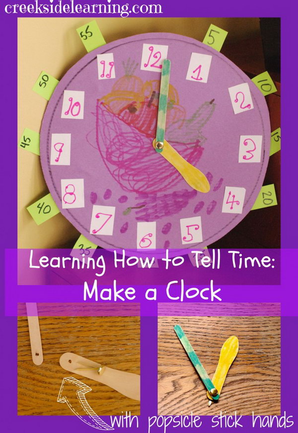 Make a paper clock with popsicle sticks for clock hands. A cute idea for learning how to tell time. 