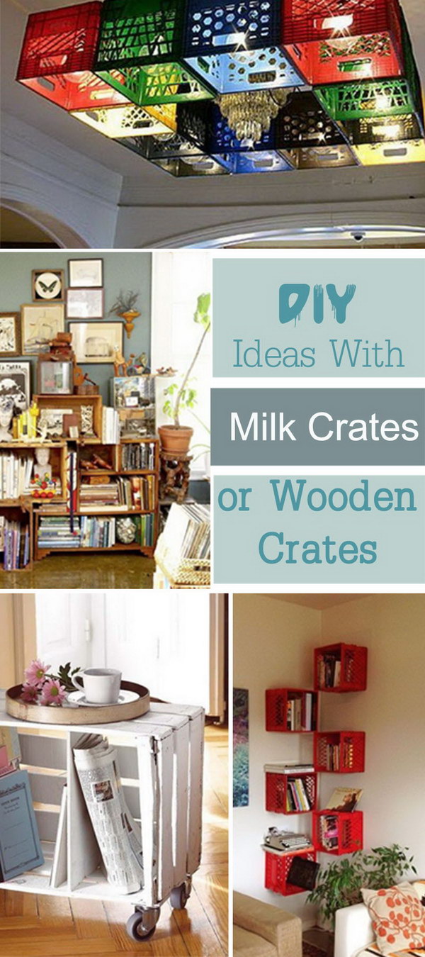 Diy Ideas With Milk Crates Or Wooden Crates