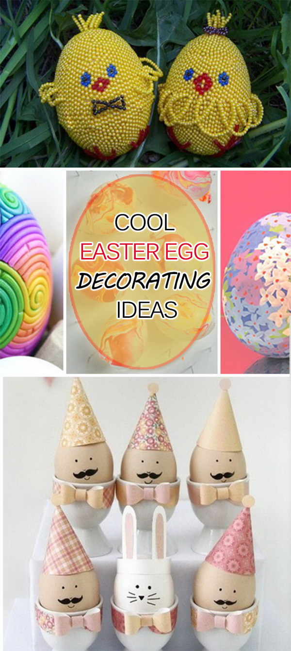 Cool Easter Egg Decorating Ideas!