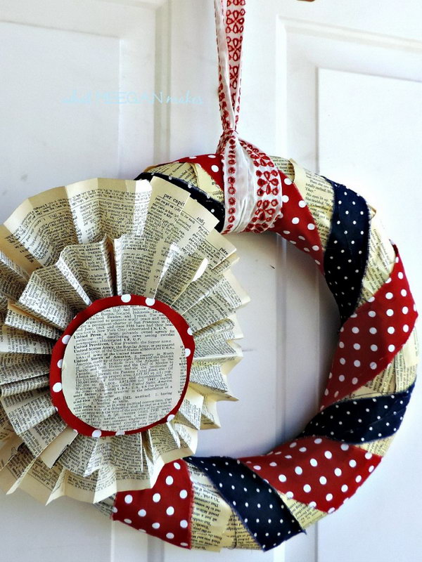 4th of July Book Page Wreath. A vintage patriotic wreath made from old book pages, and blue and red polka dot fabric. Really fun idea. 
