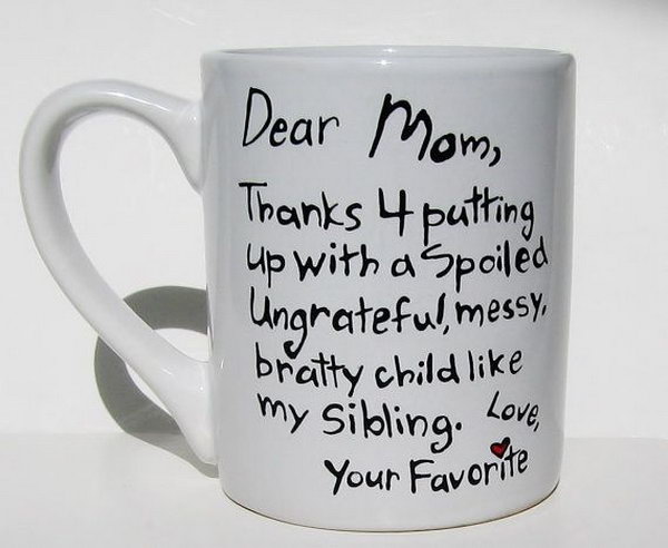 Personalized Cup. It is a fantastic gift idea to send a unique painted cup to your mom. You can paint what you want to say to your mom on the cup. 