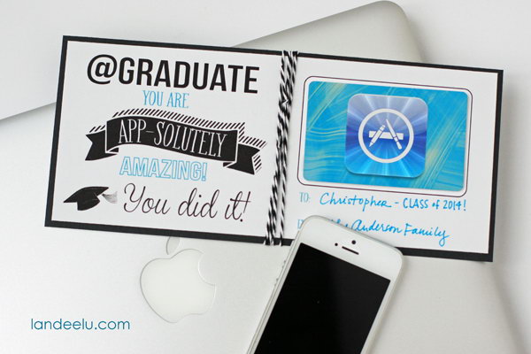 App Store Graduation Card. Create this charming card by printing the template, slap a gift card on it and send it off to the graduate you care about. It's super easy and the tech-savvy graduate must feel proud about it.