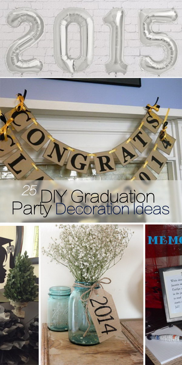 DIY Graduation Party Decoration Ideas!