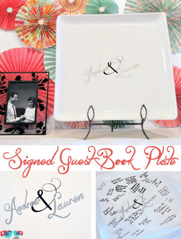 Sinfully Simple Plate Guestbook. Have a whole set of plates by asking guests to leave their words of wisdom, best wishes or nice notes on these simple plates. You’ll have a lot of fun while dining with these guestbook plate collections.