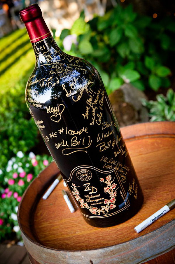 Wine Bottle Guestbook. Keep the wine bottle with signature marked by guests and open it up for your next anniversary to recall your sweet memory and light up your mood.