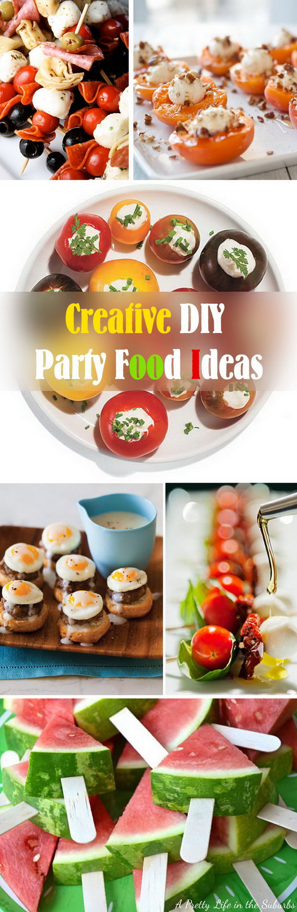Creative DIY Party Food Ideas!