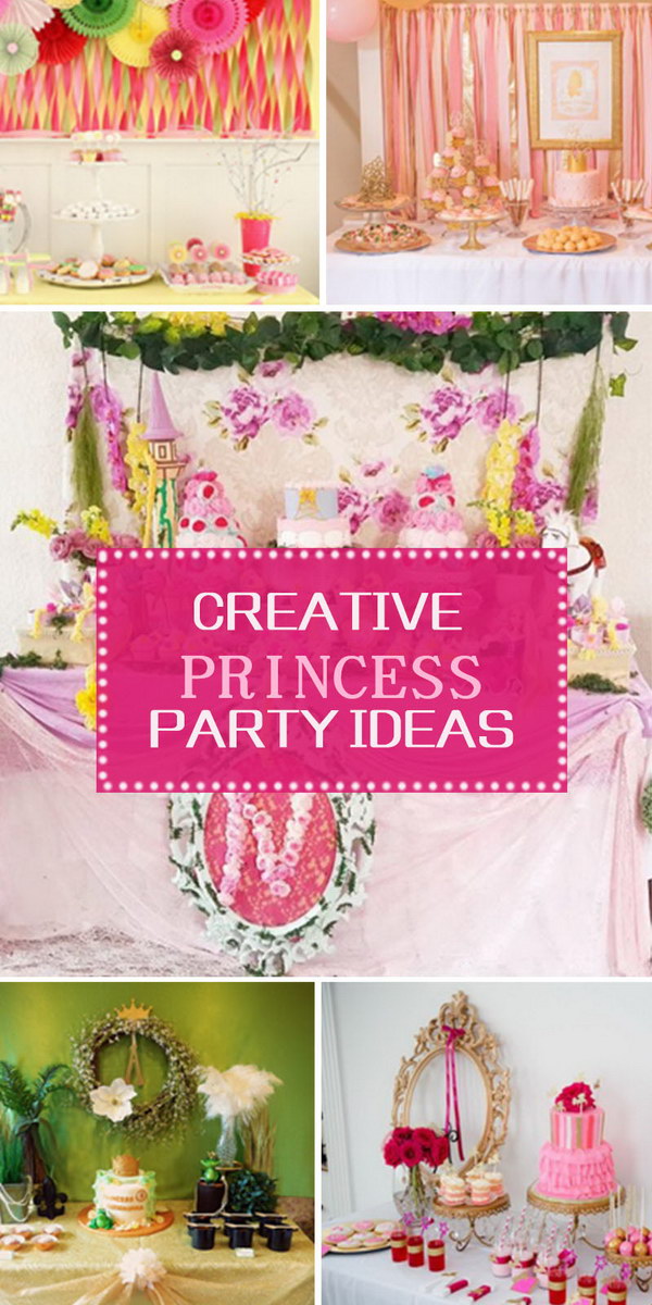 Creative Princess Party Ideas!