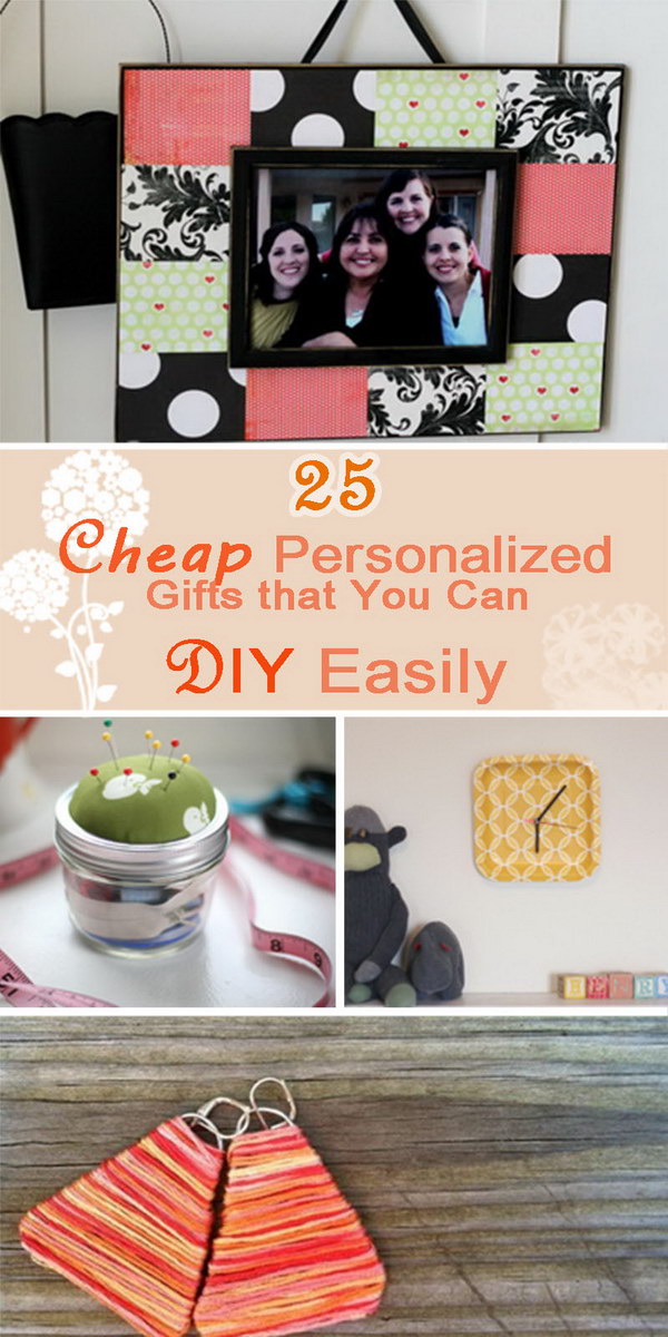 Cheap Personalized Gifts that You Can DIY Easily!