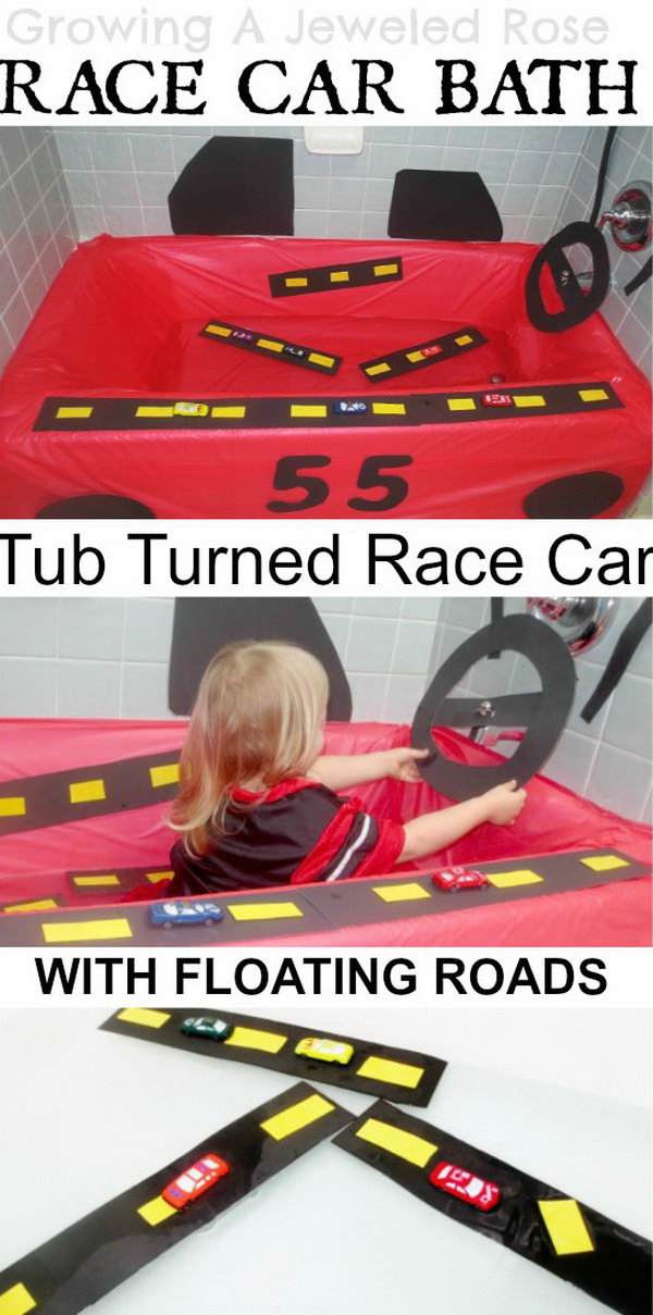 Race Car Play Bath. It's so creative and simple to transform the tub into a race car. Your kids will get so much fun when driving the car in the water and playing with all of her matchbox cars on the floating road ways. See more here.