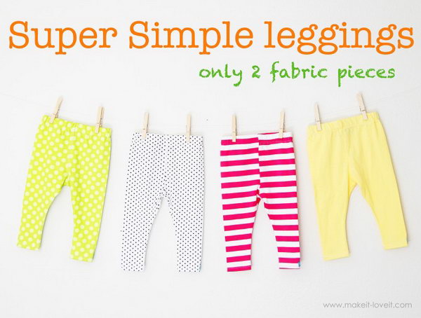 Super Simple Leggings. Quick, easy, and super cute for girls and boys. See tutorials 
