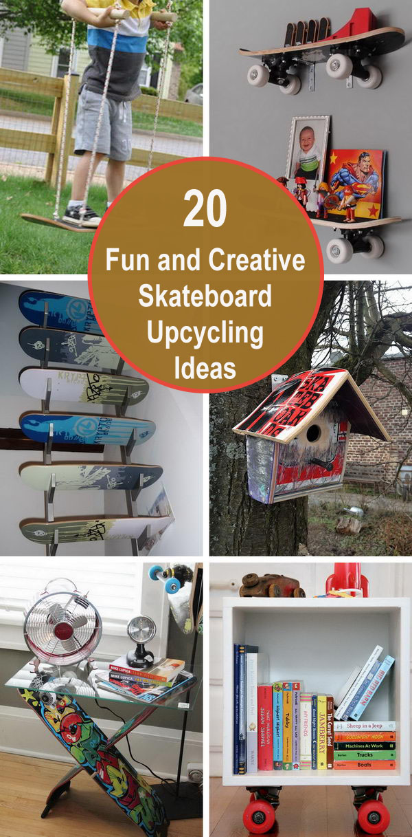20 Fun and Creative Skateboard Upcycling Ideas. 