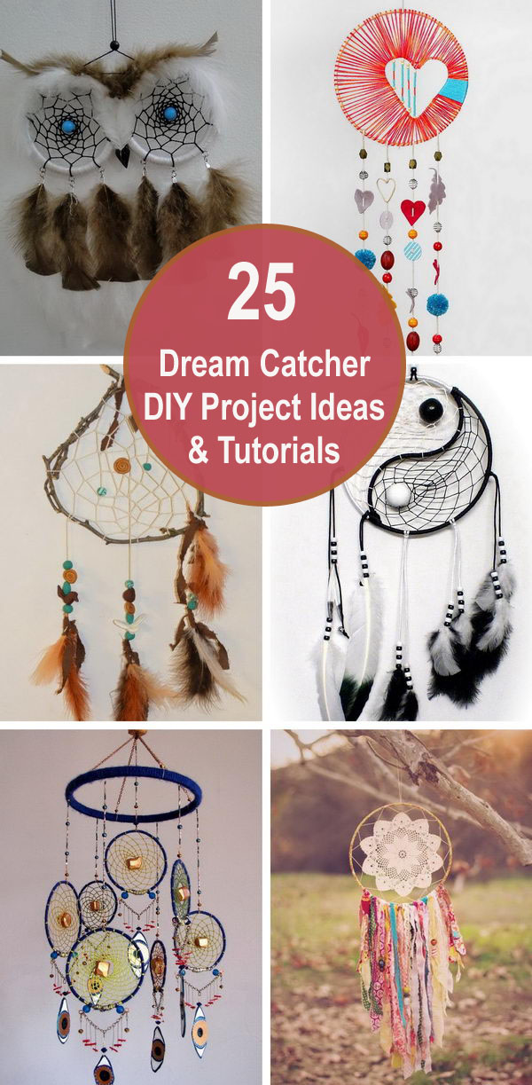 25 Dream Catcher DIY Project Ideas & Tutorials. 