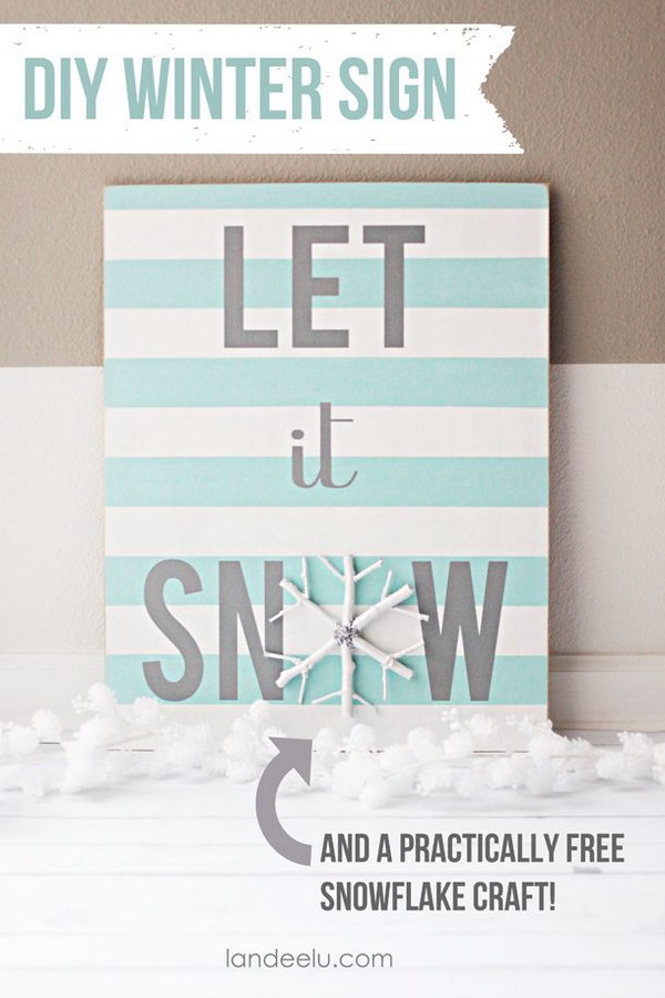 DIY Let It Snow Sign and Snowflake Canvas 