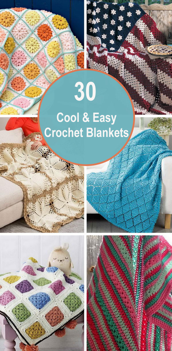 30 Cool & Easy Crochet Blankets With Lots of Tutorials and Patterns. 