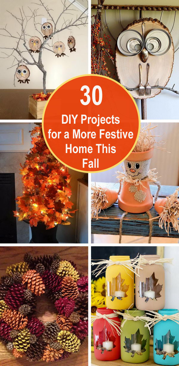 30 DIY Projects for a More Festive Home This Fall. 