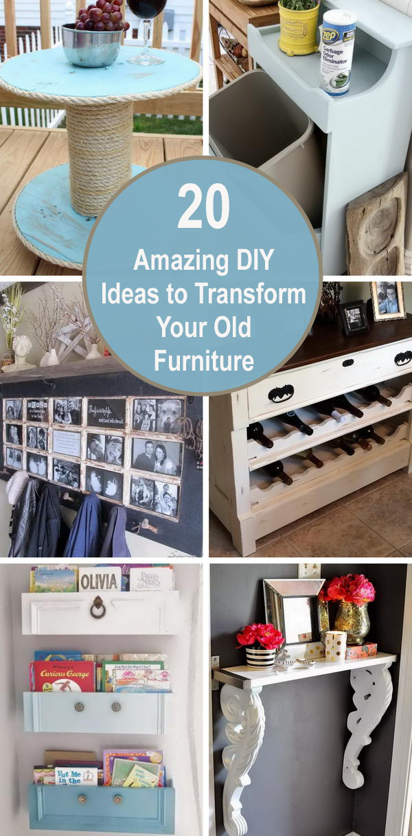 20 Amazing DIY Ideas To Transform Your Old Furniture. 