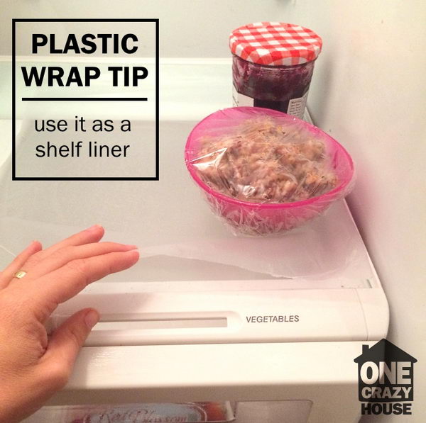 Cover Your Fridge Shelves With Plastic Wrap To Make For Easy Cleaning. 