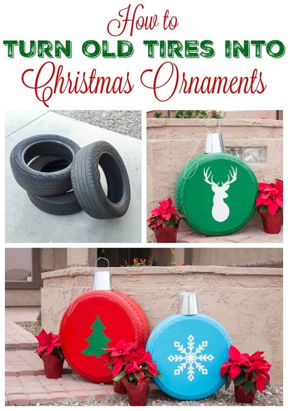 Turn Old Tires Into Christmas Ornaments. 