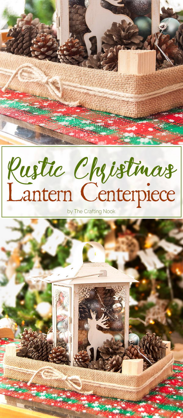 DIY Rustic Christmas Lantern Centerpiece. 